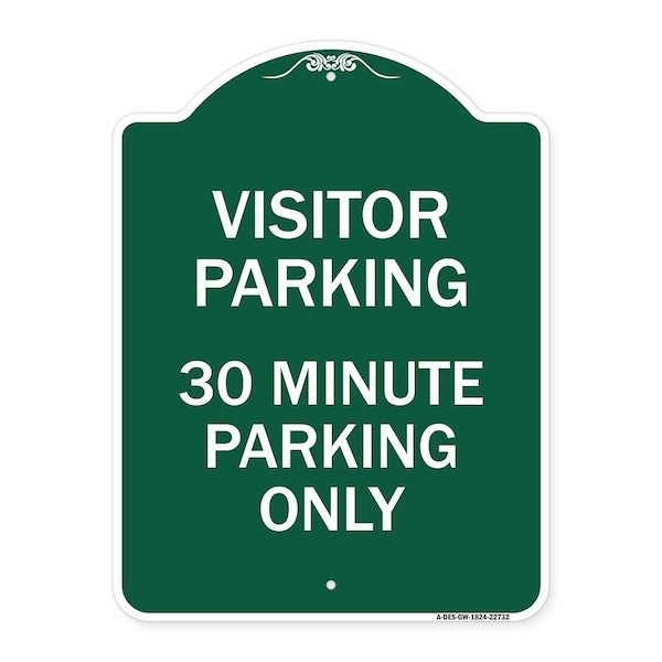 Signmission Visitor Parking 30 Minute Parking Only, Green & White Aluminum Sign, 18" x 24", GW-1824-22732 A-DES-GW-1824-22732 - main